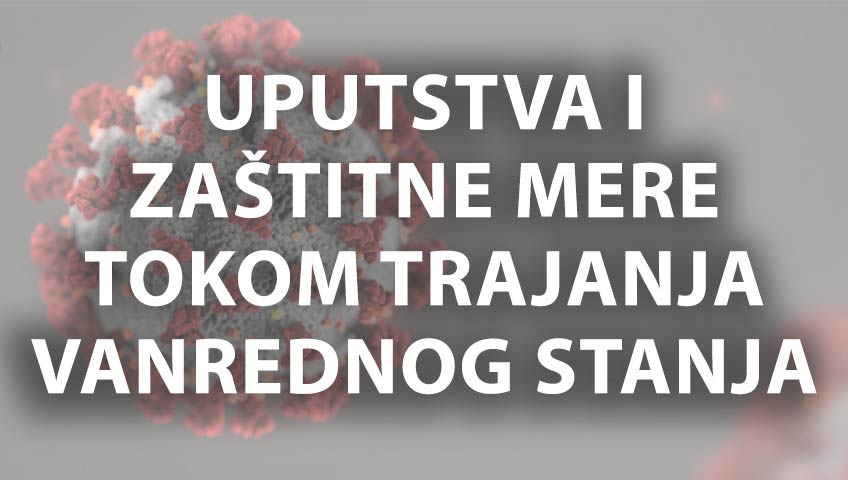 Promena radnog vremena i posebna uputstva za klijente za vreme Vanrednog stanja.